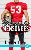   Derrière les mensonges