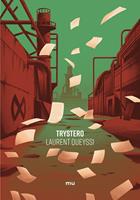  Trystero