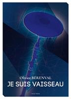   Je suis Vaisseau