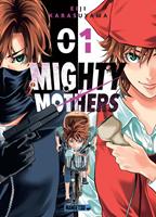  Mighty Mothers T01