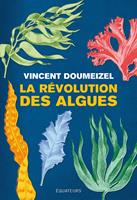   La révolution des algues