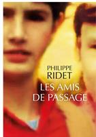   Les amis de passage