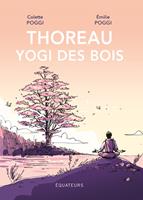   Thoreau, yogi des bois