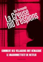   La Creuse, nid d'espions