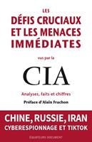   Les Défis cruciaux et les menaces immédiates vus par la CIA