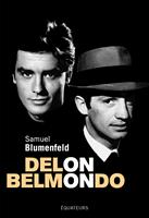   Delon - Belmondo. Un couple impossible