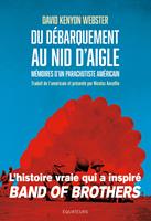   Du Débarquement au Nid d'Aigle