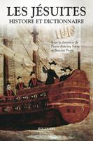   Les Jésuites. Histoire & Dictionnaire