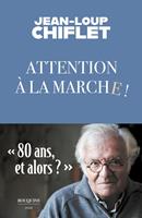   Attention à la marche