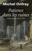   Patience dans les ruines