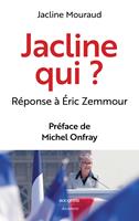   Jacline qui ?