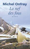  La nef des fous - Tome 4 Des nouvelles du bas-empire