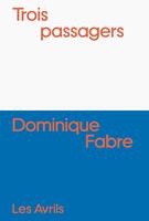   Trois passagers