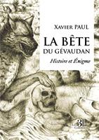  La bête du Gévaudan - Histoire et Énigme