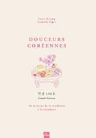   Douceurs Cor&eacute;ennes