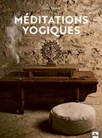   Méditations Yogiques