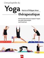   L'encyclop&eacute;die du yoga th&eacute;rapeutique