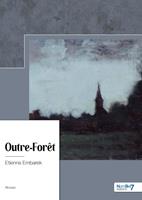   Outre-For&ecirc;t