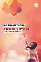   Pourquoi tu revenais tous les étés ?