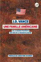   Une famille américaine (Hillbilly élégie). De la grande pauvreté aux ors de la Maison Blanche