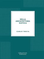   Della architettura gotica
