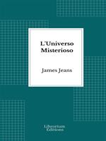   L'Universo Misterioso