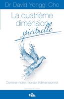 La quatrième dimension spirituelle