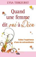 Quand une femme dit oui à Dieu