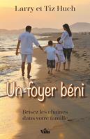   Un foyer béni