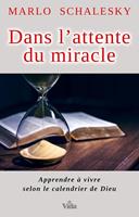   Dans l’attente du miracle