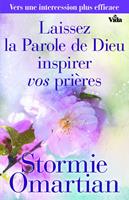   Laissez la Parole de Dieu inspirer vos prières