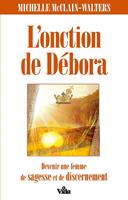   L’onction de Débora