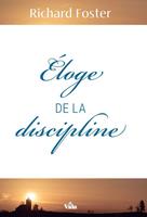   Eloge de la discipline