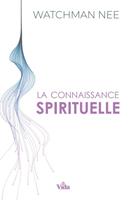   La connaissance spirituelle