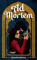   Ad Mortem