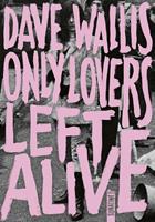   Only Lovers Left Alive