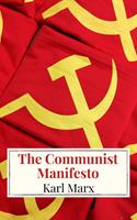   The Communist Manifesto