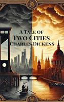   A Tale of Two Cities by Charles Dickens