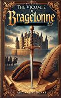   The Vicomte de Bragelonne