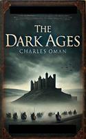   The Dark Ages