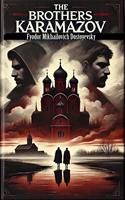   The Brothers Karamazov