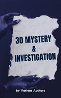 30 Mystery & Investigation