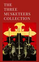   THE THREE MUSKETEERS COLLECTION