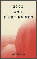   Gods and Fighting Men