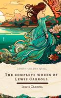   The Complete Works of Lewis Carroll