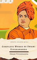   The Complete Works of Swami Vivekananda
