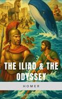   The Iliad & The Odyssey