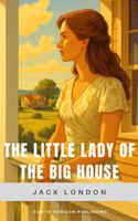 The Little Lady of the Big House