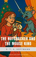 The Nutcracker and the Mouse King