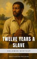   Twelve Years a Slave